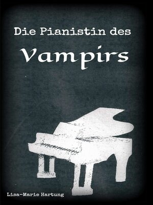 cover image of Die Pianistin des Vampirs